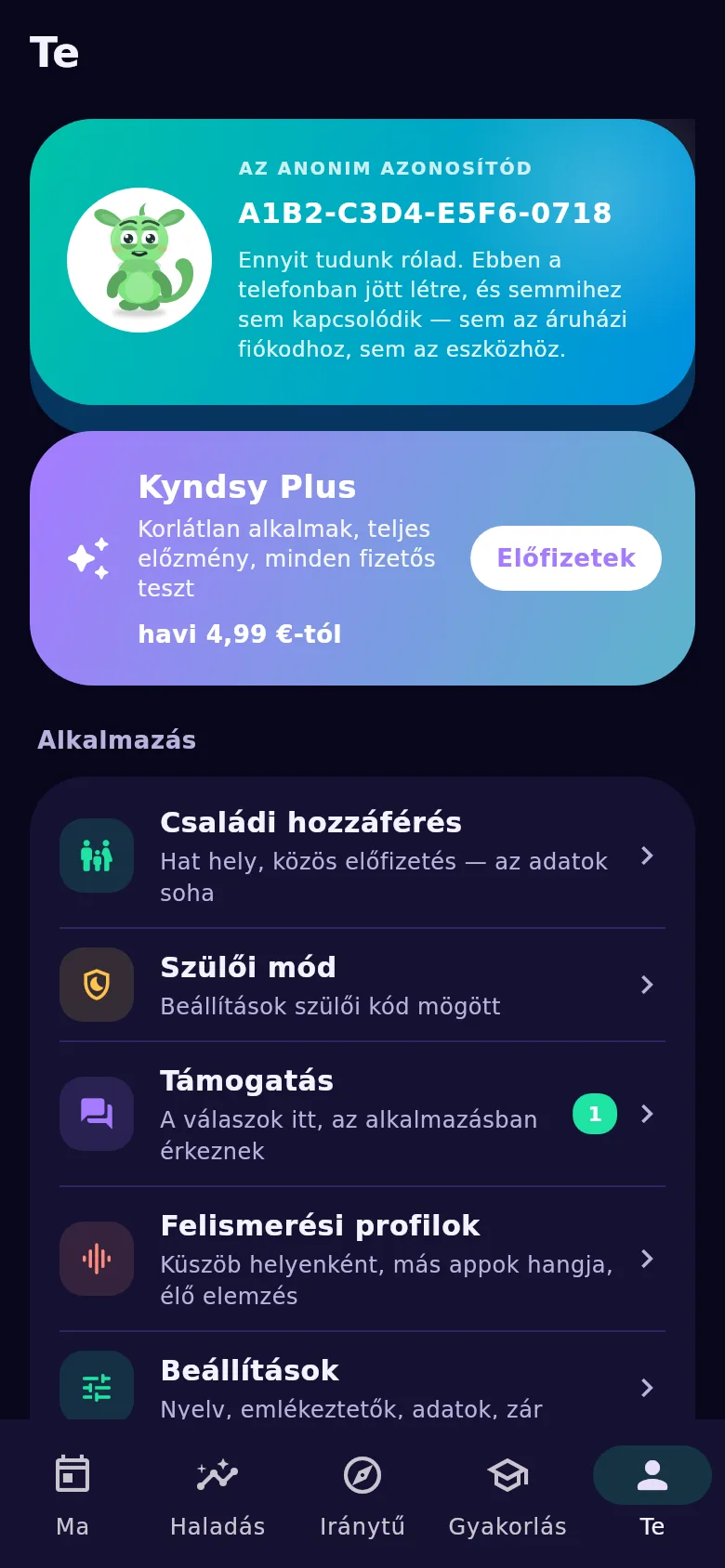 A «Te» képernyő: névtelen azonosító, családi hozzáférés és az előzmények átvitele
