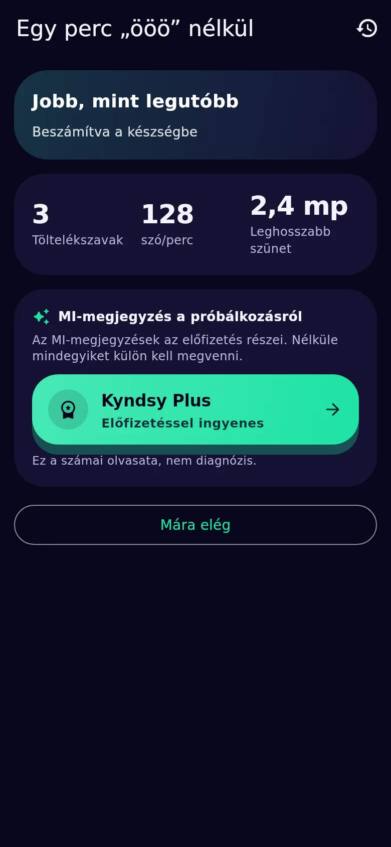 A próbálkozás elemzése: töltelékszavak, tempó, leghosszabb szünet