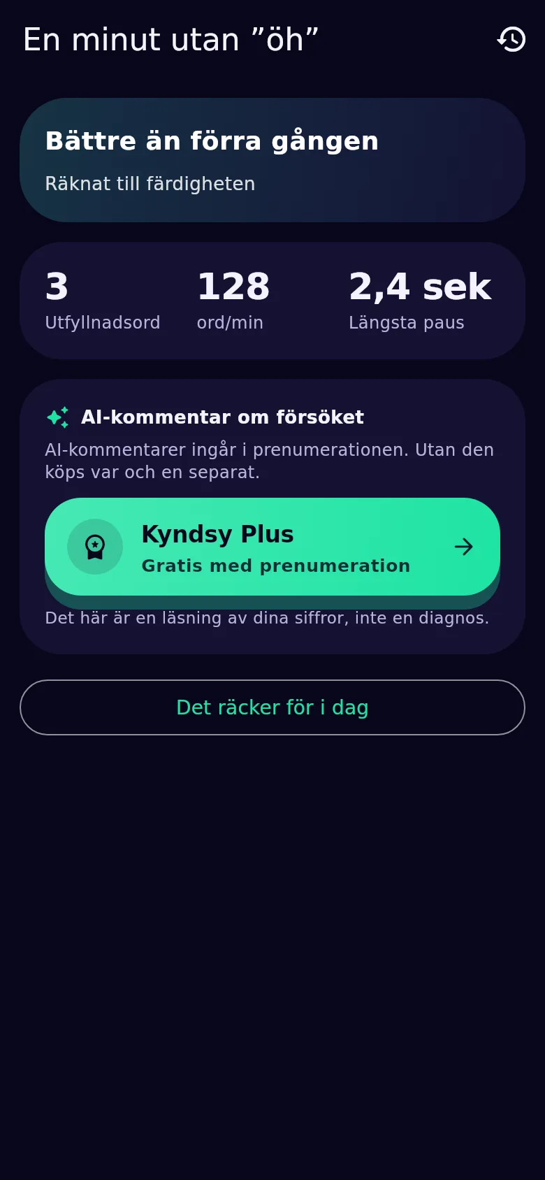 Genomgången av försöket: utfyllnadsord, tempo, längsta paus